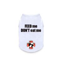 Feed Me Don't Eat Me Pet Tee
